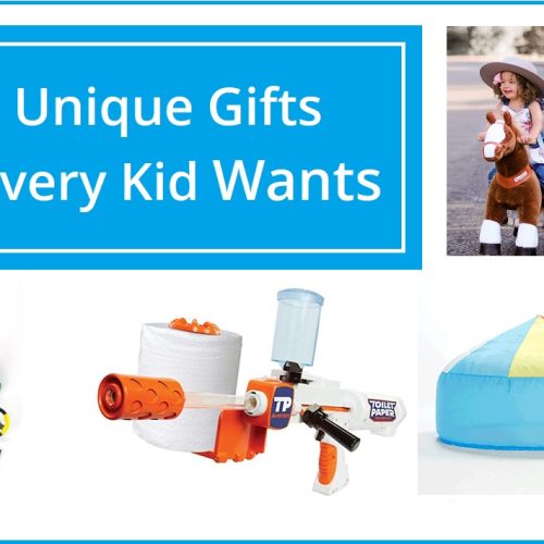 6 Unique Gifts Every Kid Wants