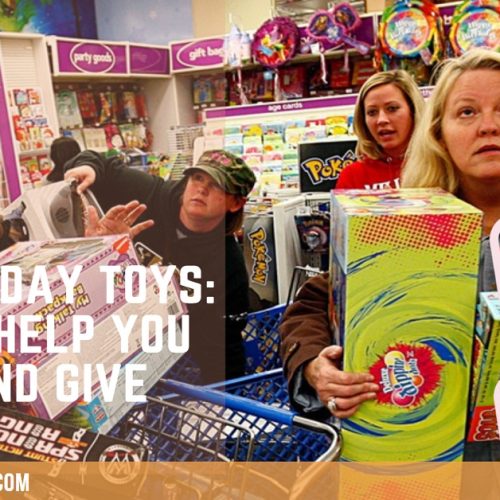 Safe Holiday Toys: 5 Tips to Help You Choose and Give